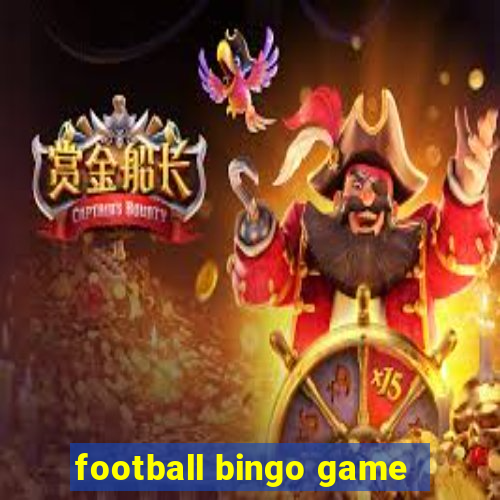 football bingo game - play now